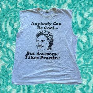 Anybody Can Be Cool… But Awesome Takes Practice graphic tee